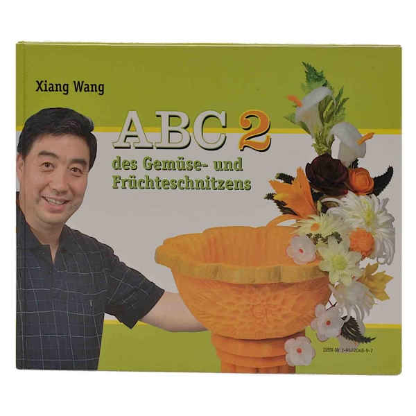 ABC II des Gemüse -& Früchteschnitzen